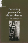 BARRERAS Y PREVENCION DE ACCIDENTES | 9788493711702 | Portada