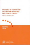 Problemas de coordinación de la asistencia sanitaria en el derecho europeo | 9788484173229 | Portada