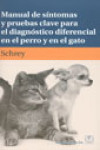Manual de síntomas y pruebas clave para el diagnóstico diferencial en el perro y en el gato | 9788420011301 | Portada