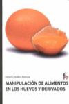 MANIPULACION DE ALIMENTOS EN LOS HUEVOS Y DERIVADOS | 9788498910131 | Portada