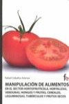 MANIPULACION DE ALIMENTOS EN SECTOR HORTOFRUTICOLA | 9788498910124 | Portada