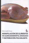 MANIPULACION DE ALIMENTOS EN ALMACENAMIENTO ENVASADO Y DISTRIBUCION POLIVALENTE | 9788498910070 | Portada