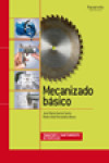 MECANIZADO BÁSICO | 9788497326933 | Portada