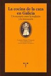 La cocina de la caza en Galicia | 9788497044400 | Portada