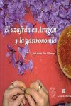 El azafrán en Aragón y la gastronómia | 9788488518699 | Portada