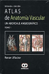 ATLAS DE ANATOMIA VASCULAR. UN ABORDAJE ANGIOGRAFICO. 2 volúmenes | 9789588473215 | Portada