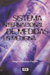 Sistema Internacional De Medidas En Medicina | 9788493261108 | Portada
