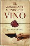 El apasionante mundo del vino | 9788492573073 | Portada