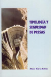 TIPOLOGIA Y SEGURIDAD DE PRESAS | 9788438002995 | Portada