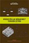 Introducción a las instalaciones y tecnología eléctrica | 9788483633823 | Portada