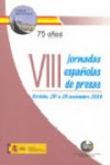 VIII JORNADAS ESPAÑOLAS DE PRESAS (CORDOBA, 26 A 28 DE NOVIEMBRE 2008) | 9788438004067 | Portada