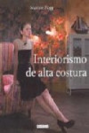 INTERIORISMO DE ALTA COSTURA | 9788475565286 | Portada