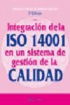 INTEGRACION DE LA ISO 14001 EN UN SISTEMA DE GESTION DE LA CALIDAD | 9788496743182 | Portada