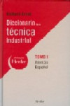 DICCIONARIO DE LA TECNICA INDUSTRIAL | 9788425425387 | Portada