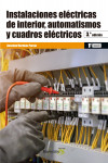 INSTALACIONES ELECTRICAS DE INTERIOR, AUTOMATISMOS Y CUADROS ELECTRICOS | 9788426731708 | Portada