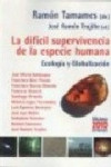 LA DIFICIL SUPERVIVENCIA DE LA ESPECIE HUMANA | 9788495058676 | Portada