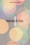 PROBLEMAS DE FISICA I | 9788483633885 | Portada