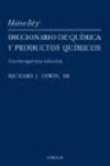 DICCIONARIO DE QUIMICA I PRODUCTOS QUIMICOS HAWLEY | 9788428210126 | Portada