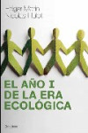 EL AÑO I DE LA ERA ECOLOGICA | 9788449321467 | Portada