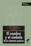 EL NOMBRE Y EL SIMBOLO DE LOS ELEMENTOS QUIMICOS | 9788497565790 | Portada