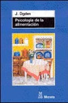 PSICOLOGIA DE LA ALIMENTACION | 9788471124982 | Portada