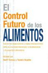 El control futuro de los alimentos | 9788484763505 | Portada