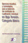 Ejercicios resueltos, y comentados, para la obtención del certificado de cualificación individual en Baja Tensión | 9788496300798 | Portada