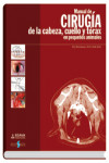 Manual de Cirugía de la Cabeza, Cuello y Tórax En pequeños animales | 9788487736711 | Portada