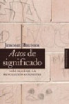 ACTOS DE SIGNIFICADO | 9788420648125 | Portada