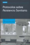 Protocolos sobre asistencia sanitaria | 9788498766080 | Portada