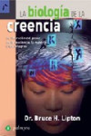 LA BIOLOGIA DE LA CREENCIA | 9788496665187 | Portada