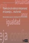 PREVENCION DE LA VIOLENCIA INTERPERSONAL EN LA PAREJA Y MUCHO MAS | 9788496266254 | Portada