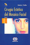CIRUGIA ESTETICA DEL MOSAICO FACIAL + DVD | 9789588328683 | Portada