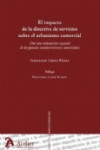 EL IMPACTO DE LA DIRECTIVA DE SERVICIOS SOBRE EL URBANISMO COMERCIAL | 9788492788019 | Portada