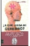 ¿A QUE JUEGA MI CEREBRO? | 9788496924291 | Portada