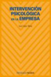 INTERVENCION PSICOLOGICA EN LA EMPRESA | 9788436822229 | Portada