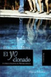 EL YO CLONADO | 9788420668574 | Portada