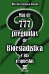 Mas de 777 Preguntas de Bioestadistica y sus Respuestas | 9788484259282 | Portada