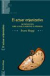 El actuar organizativo | 9788493711719 | Portada