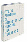 ATLAS PHAIDON ARQUITECTURA SIGLO XXI | 9780714849980 | Portada