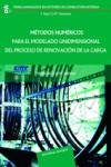 Métodos numéricos para el modelado unidimensional del proceso de renovación de la carga | 9788429147124 | Portada