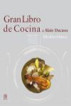 Gran libro de cocina de Alain Ducasse | 9788446023272 | Portada