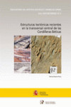 ESTRUCTURAS TECTÓNICAS RECIENTES EN LA TRANSVERSAL CENTRAL DE LAS CORDILLERAS BÉTICAS | 978847840550 | Portada