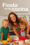 FIESTA EN LA COCINA | 9788401379949 | Portada