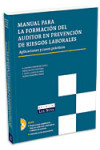 Manual para la formación del auditor en prevención de riesgos laborales. Aplicaciones y casos prácticos | 9788498981551 | Portada