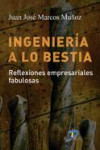 Ingeniería a lo bestia | 9788479789312 | Portada