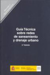 Guía técnica sobre redes de saneamiento y drenaje urbano | 9788477904915 | Portada