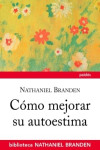 Cómo mejorar su autoestima | 9788449323478 | Portada