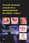 Atlas de colgajos locales en la reconstrucción de cabeza y cuello | 9788481749625 | Portada