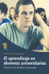 El aprendizaje en alumnos universitarios. Influencia de variables emocionales | 9788477238713 | Portada